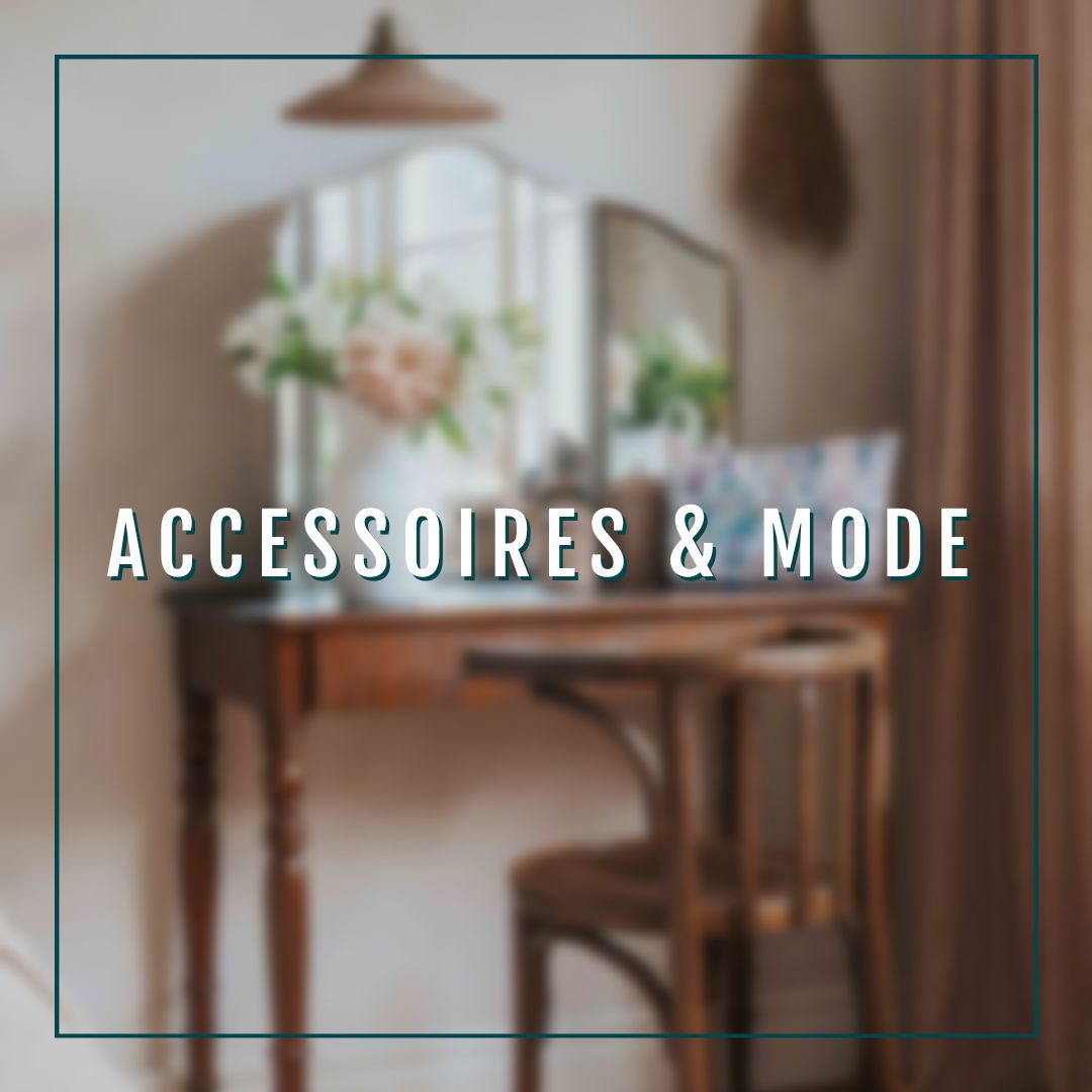 Accessoires et Mode