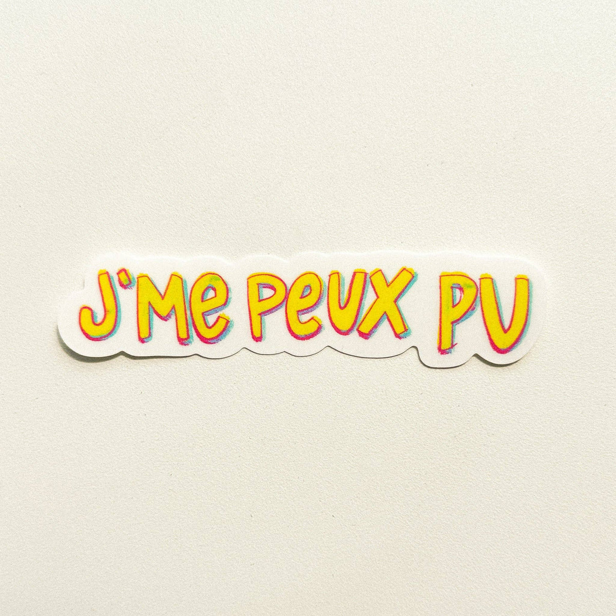 Autocollants - J'me peux pu